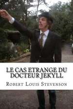 Le Cas Etrange Du Docteur Jekyll