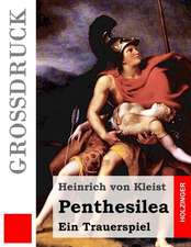 Penthesilea (Grossdruck)