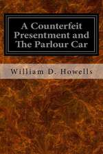 A Counterfeit Presentment and the Parlour Car