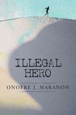 Illegal Hero