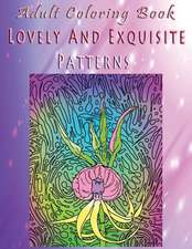 Adult Coloring Booklovely and Exquisite Patterns