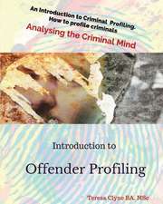 Introduction to Offender Profiling