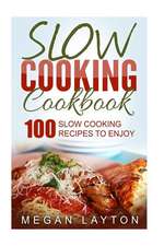 Slow Cooking Cookbook