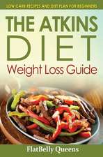 The Akins Diet Weight Loss Guide