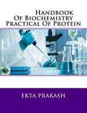 Handbook of Biochemistry Practical of Protein