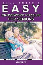 Will Smith Easy Crossword Puzzles for Seniors - Vol. 5