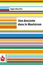 Une Descente Dans Le Maelstrom