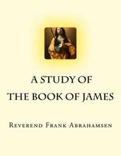 A Study of the Book of James