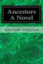 Ancestors a Novel