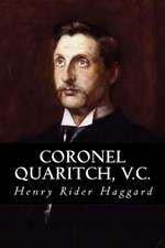 Coronel Quaritch, V.C.