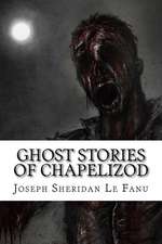 Ghost Stories of Chapelizod