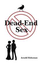 Dead-End Sex