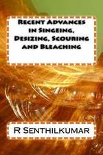 Recent Advances in Singeing, Desizing, Scouring and Bleaching