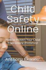 Child Safety Online