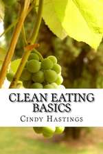 Clean Eating Basics