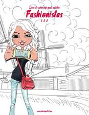 Livre de Coloriage Pour Adultes Fashionistas 1 & 2