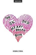 The Big Bad Heartbreak Book