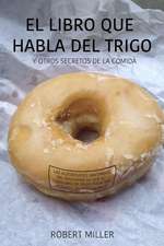 El Libro Que Habla del Trigo