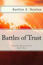 Battles of Trust