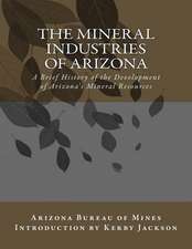 The Mineral Industries of Arizona