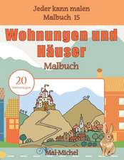 Wohnungen Und Hauser Malbuch