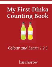 My First Dinka Counting Book