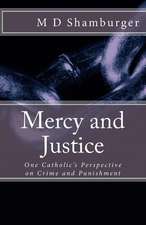 Mercy and Justice