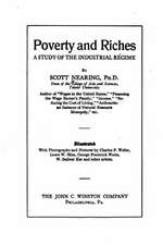 Poverty and Riches, a Study of the Industrial Regime