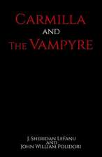 Carmilla and the Vampyre