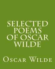 Selected Poems of Oscar Wilde