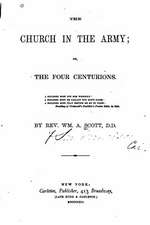 The Church in the Army, Or, the Four Centurions