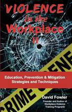 Violence in the Workplace II