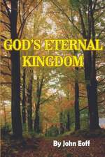 God's Eternal Kingdom