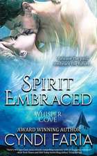 Spirit Embraced