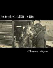 Collected Letters from the Abyss