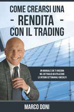 Come Crearsi Una Rendita Con Il Trading