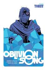 Oblivion Song by Kirkman & de Felici Book 3