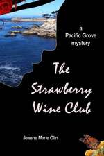 The Strawberry Wine Club