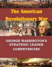 George Washington's Strategic Leader Competencies