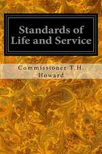 Standards of Life and Service