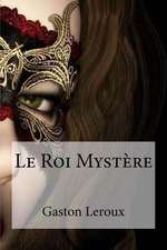 Le Roi Mystere