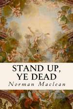 Stand Up, Ye Dead