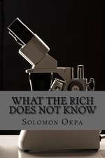 What the Rich Does Not Know