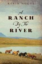 A Ranch by the River