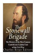 The Stonewall Brigade