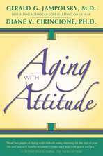 Aging with Attitude