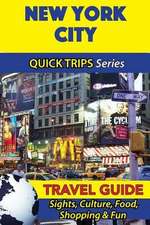 New York City Travel Guide (Quick Trips Series)