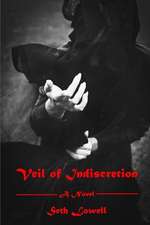 Veil of Indiscretion