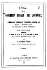 Essai Sur La Condition Legale Des Journaux, Formalites Speciales Prescrites