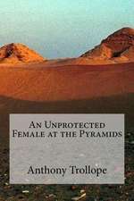 An Unprotected Female at the Pyramids